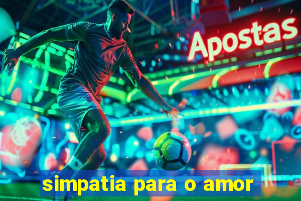 simpatia para o amor